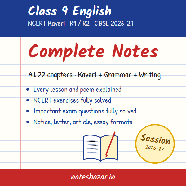 Cover of Complete English Notes for Class 9 (NCERT Kaveri 2026-27)