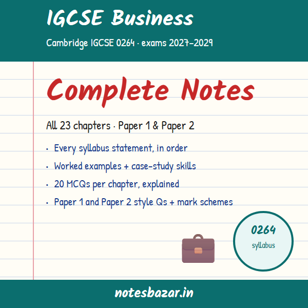 Cover of IGCSE Business 0264 Complete Notes: All 23 Chapters with Case Studies and Mark Schemes (Cambridge 2027–2029)