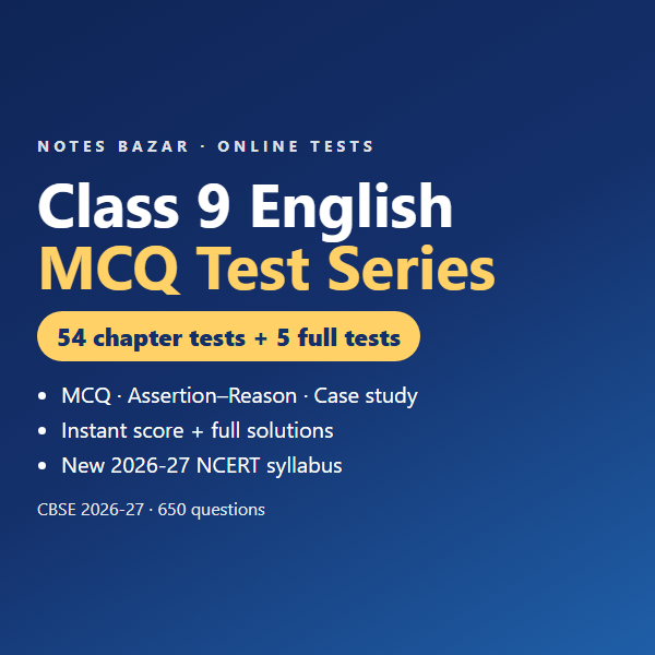 Cover of Class 9 English Online MCQ Test Series: 54 Chapter Tests + 5 Full Tests (CBSE 2026-27)