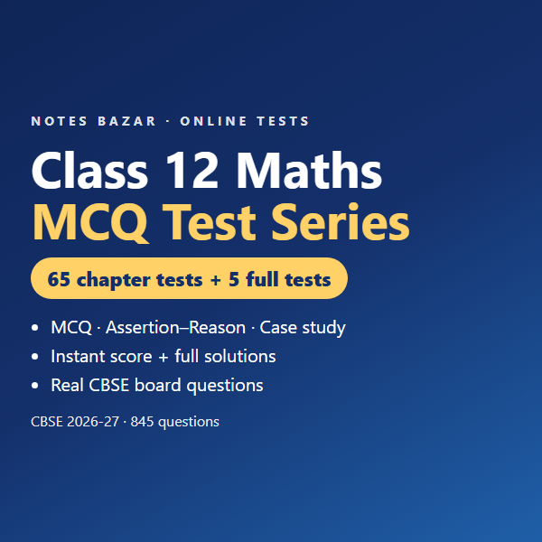 Cover of Class 12 Maths Online MCQ Test Series: 65 Chapter Tests + 5 Full Tests (CBSE 2026-27)