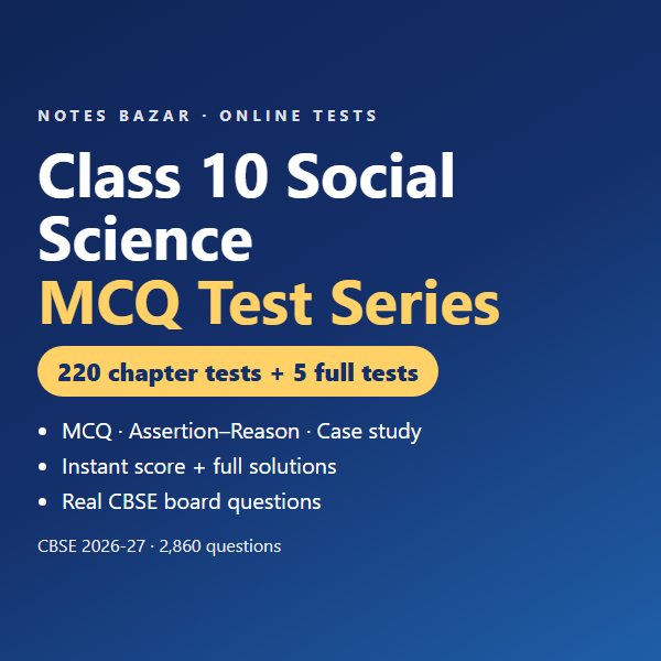 Cover of Class 10 Social Science Online MCQ Test Series: 220 Chapter Tests + 5 Full Tests (CBSE 2026-27)