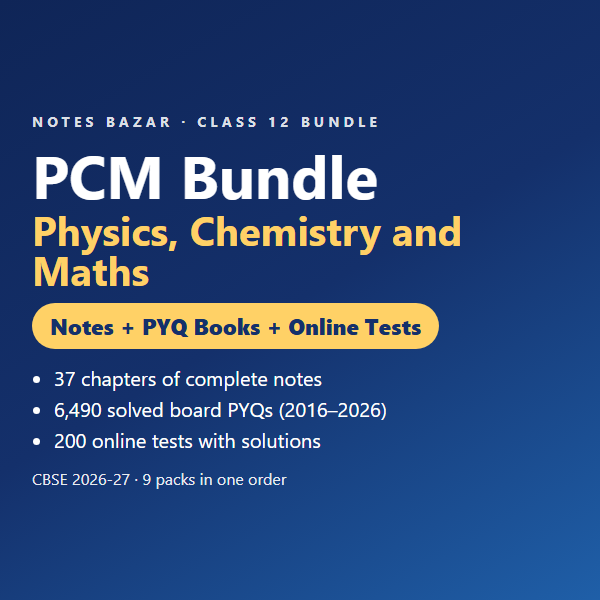 Cover of Class 12 PCM Bundle: Notes + PYQ Books + Online Tests (Physics, Chemistry and Maths) CBSE 2026-27