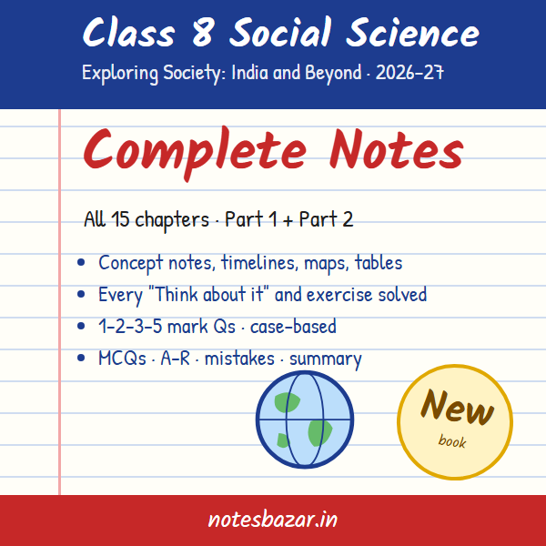 Cover of Complete Social Science Notes for Class 8 (New NCERT Exploring Society 2026-27)